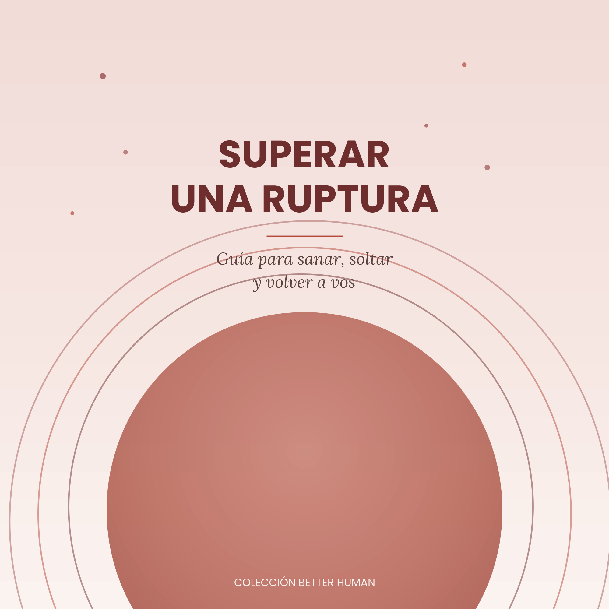 Superar una ruptura